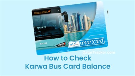 karwa smart card balance check|karwa bus payment.